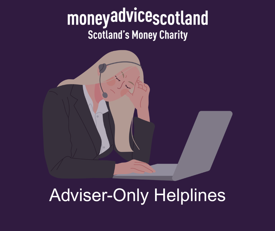 Money Advice Scotland launches 'Adviser-Only Helpline' Campaign