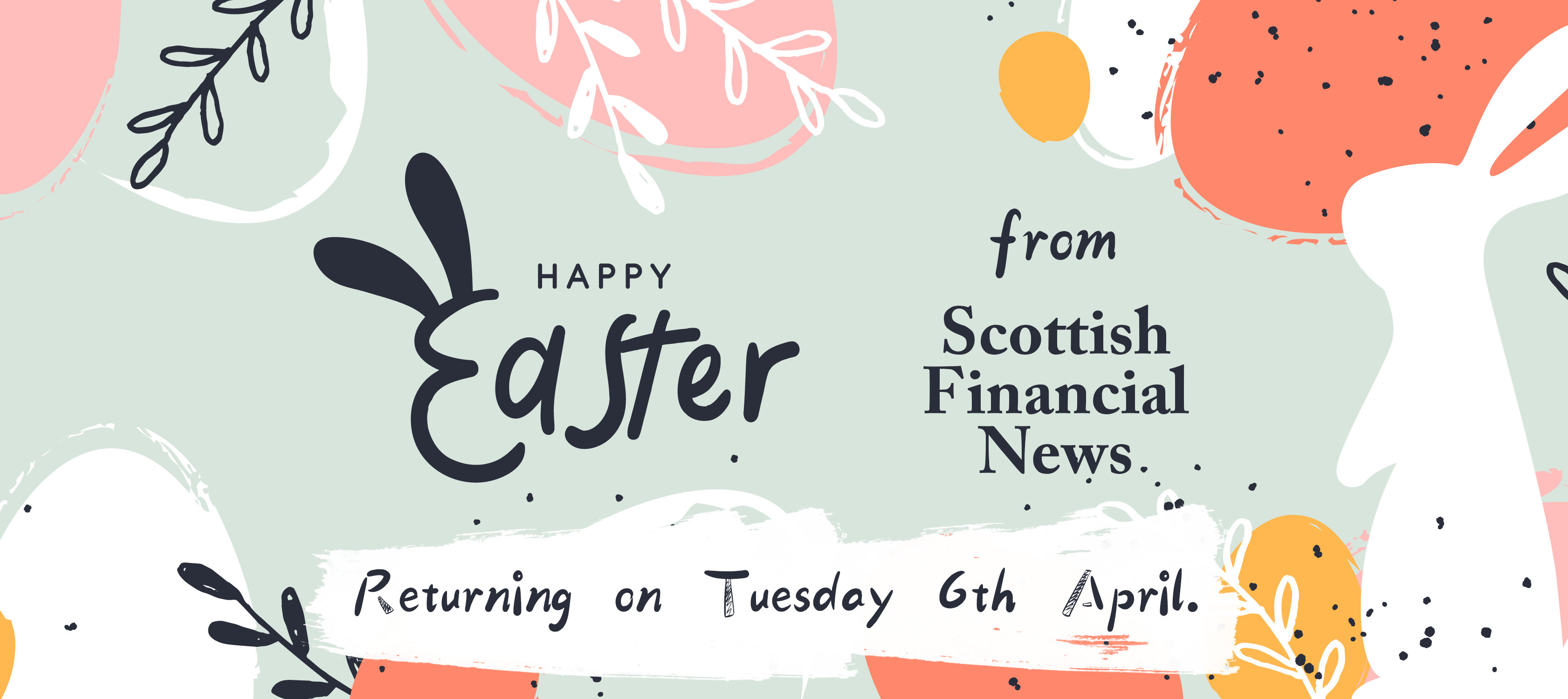 Happy Easter from Scottish Financial News